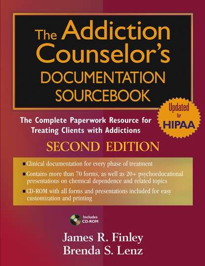 Скачать книгу The Addiction Counselor's Documentation Sourcebook