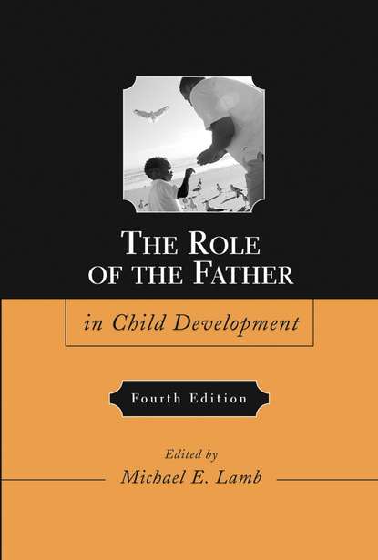 Скачать книгу The Role of the Father in Child Development