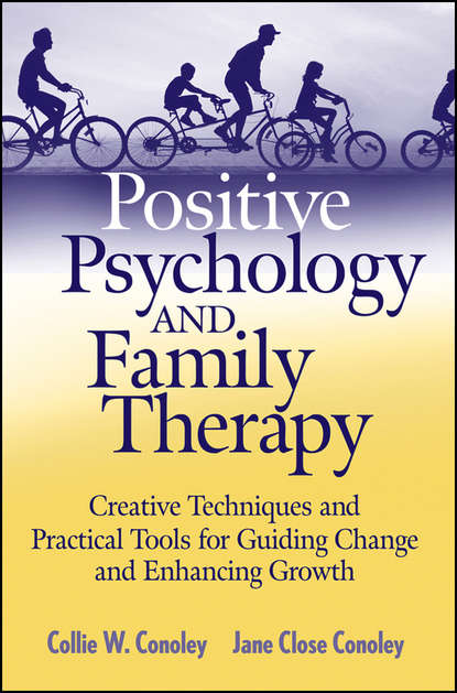 Скачать книгу Positive Psychology and Family Therapy
