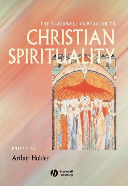 Скачать книгу The Blackwell Companion to Christian Spirituality