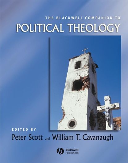 Скачать книгу The Blackwell Companion to Political Theology