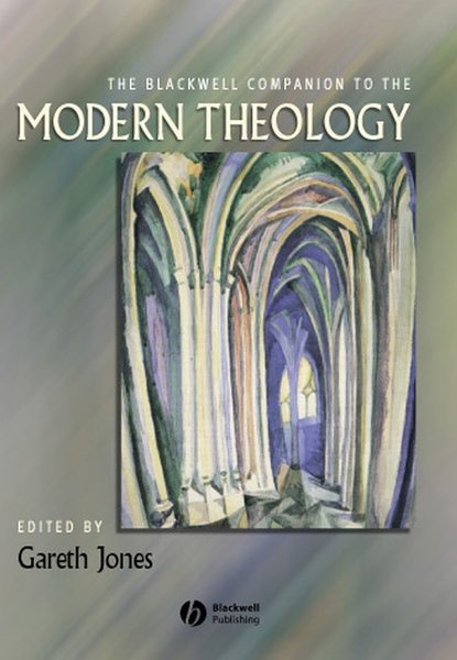 Скачать книгу The Blackwell Companion to Modern Theology