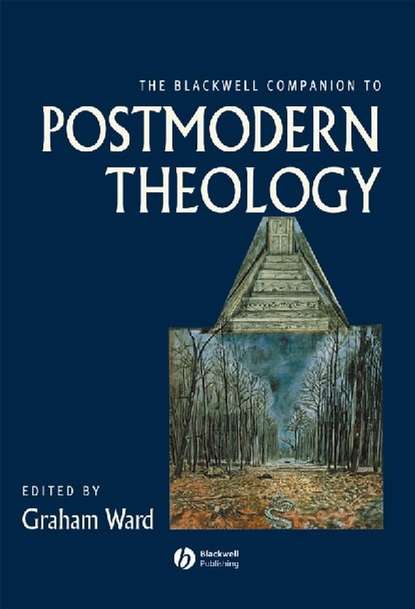 Скачать книгу The Blackwell Companion to Postmodern Theology