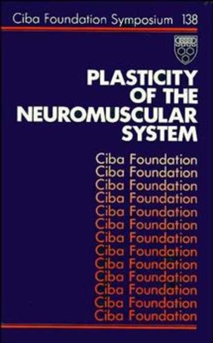 Скачать книгу Plasticity of the Neuromuscular System