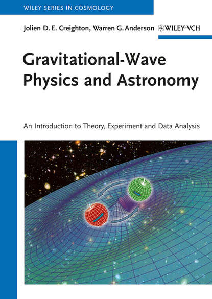 Скачать книгу Gravitational-Wave Physics and Astronomy