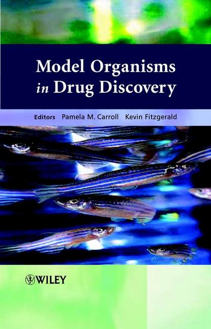 Скачать книгу Model Organisms in Drug Discovery