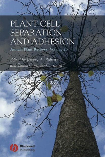 Скачать книгу Annual Plant Reviews, Plant Cell Separation and Adhesion