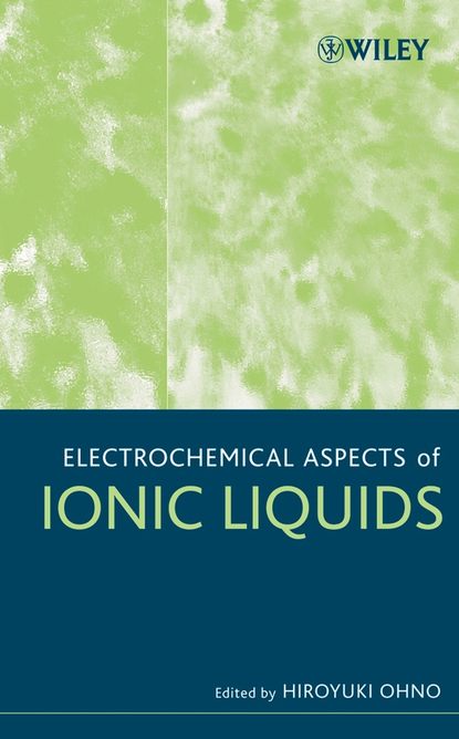 Скачать книгу Electrochemical Aspects of Ionic Liquids