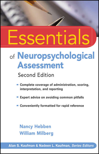 Скачать книгу Essentials of Neuropsychological Assessment
