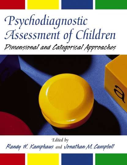 Скачать книгу Psychodiagnostic Assessment of Children