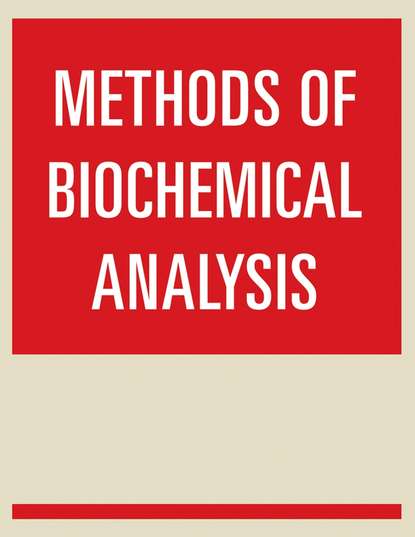 Скачать книгу Methods of Biochemical Analysis