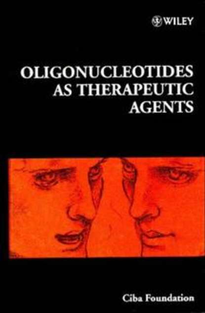 Скачать книгу Oligonucleotides as Therapeutic Agents