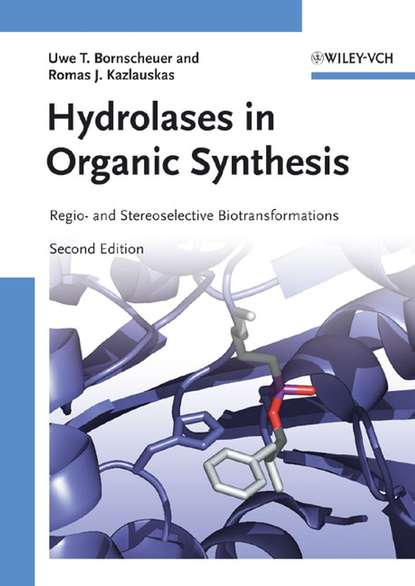 Hydrolases in Organic Synthesis