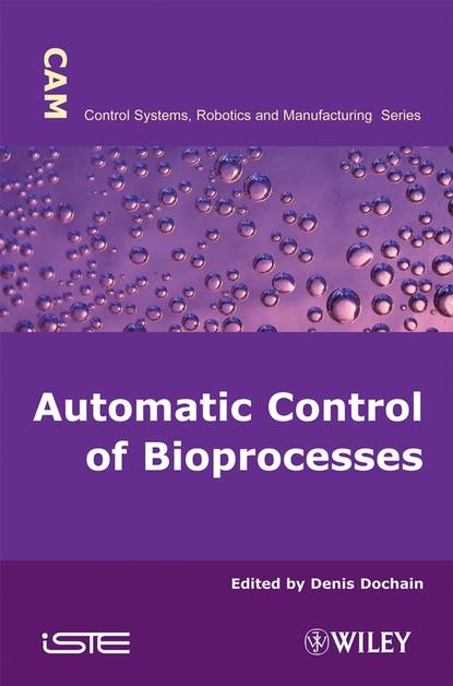 Скачать книгу Automatic Control of Bioprocesses