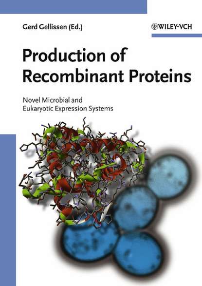 Скачать книгу Production of Recombinant Proteins