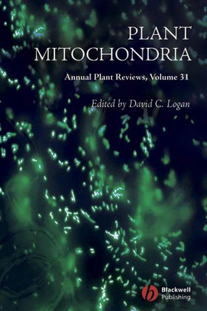 Скачать книгу Annual Plant Reviews, Plant Mitochondria