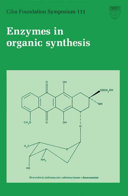 Скачать книгу Enzymes in OrganicSynthesis