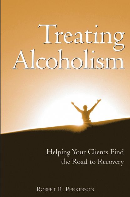 Скачать книгу Treating Alcoholism
