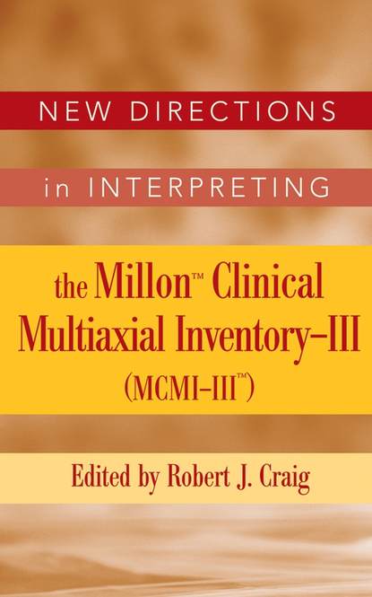 Скачать книгу New Directions in Interpreting the Millon Clinical Multiaxial Inventory-III (MCMI-III)