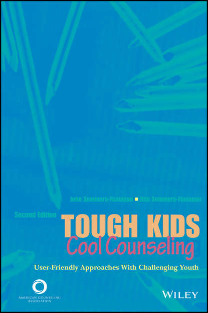Скачать книгу Tough Kids, Cool Counseling