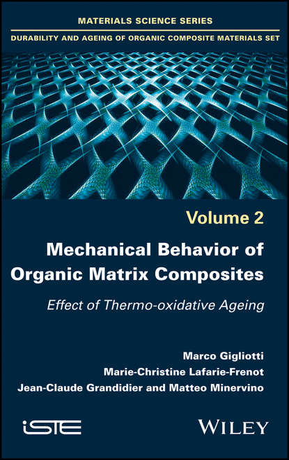 Скачать книгу Mechanical Behaviour of Organic Matrix Composites