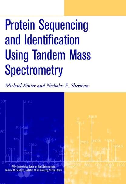 Скачать книгу Protein Sequencing and Identification Using Tandem Mass Spectrometry