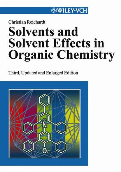 Скачать книгу Solvents and Solvent Effects in Organic Chemistry