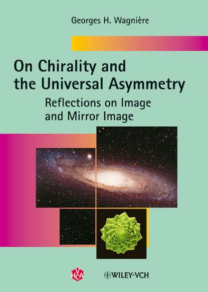 Скачать книгу On Chirality and the Universal Asymmetry