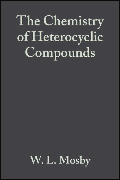 Скачать книгу The Chemistry of Heterocyclic Compounds, Heterocyclic Systems with Bridgehead Nitrogen Atoms