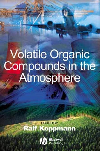 Скачать книгу Volatile Organic Compounds in the Atmosphere