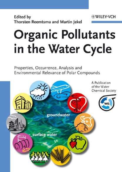 Скачать книгу Organic Pollutants in the Water Cycle