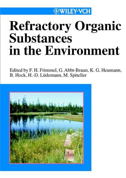 Скачать книгу Refractory Organic Substances in the Environment