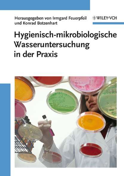 Скачать книгу Hygienisch-mikrobiologische Wasseruntersuchung in der Praxis