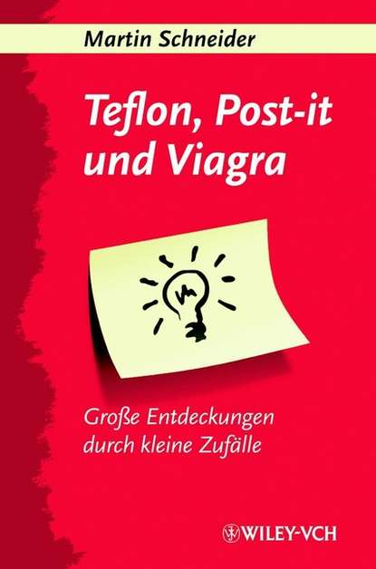 Скачать книгу Teflon, Post-it und Viagra