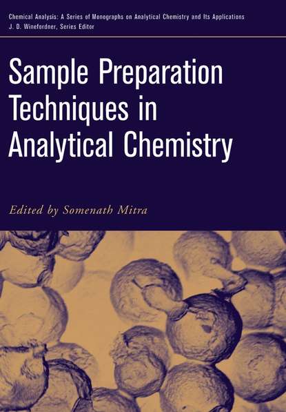 Скачать книгу Sample Preparation Techniques in Analytical Chemistry