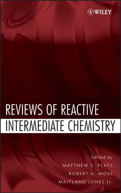 Скачать книгу Reviews of Reactive Intermediate Chemistry