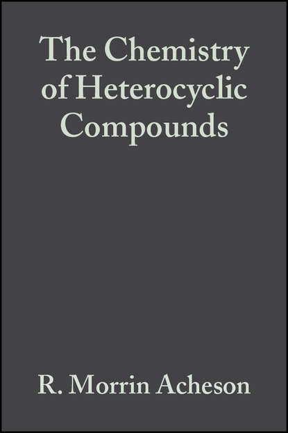 Скачать книгу The Chemistry of Heterocyclic Compounds, Acridines