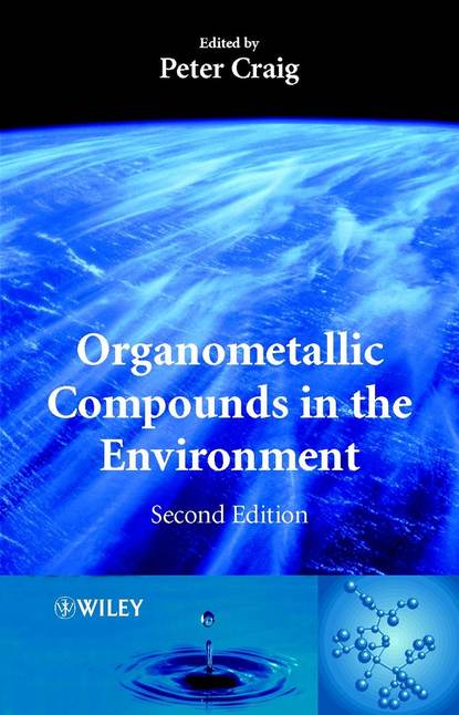 Скачать книгу Organometallic Compounds in the Environment