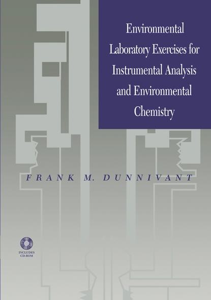 Скачать книгу Environmental Laboratory Exercises for Instrumental Analysis and Environmental Chemistry