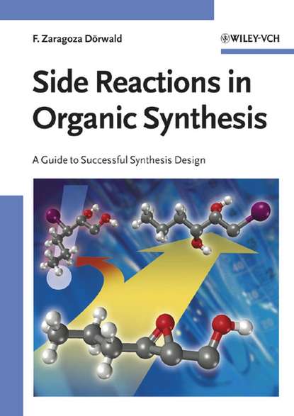 Скачать книгу Side Reactions in Organic Synthesis