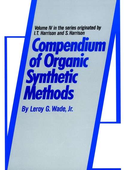Скачать книгу Compendium of Organic Synthetic Methods
