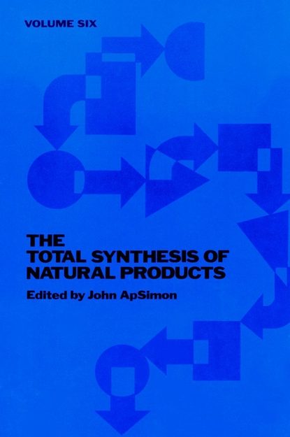 Скачать книгу The Total Synthesis of Natural Products