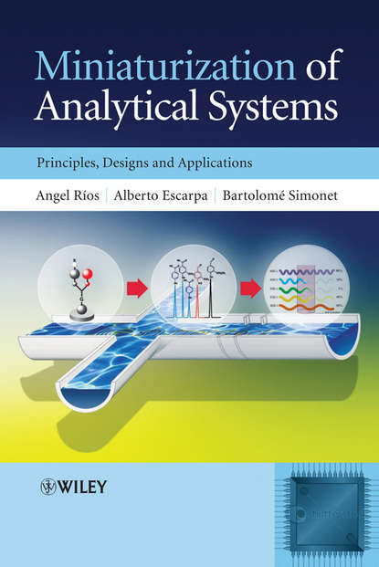 Скачать книгу Miniaturization of Analytical Systems