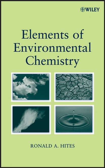 Скачать книгу Elements of Environmental Chemistry