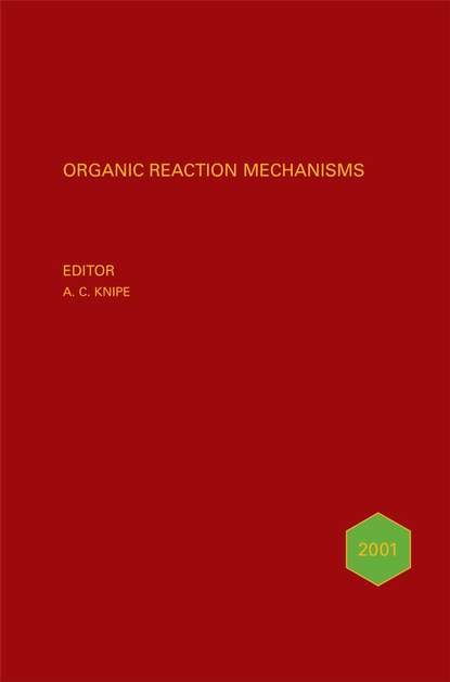 Скачать книгу Organic Reaction Mechanisms 2001