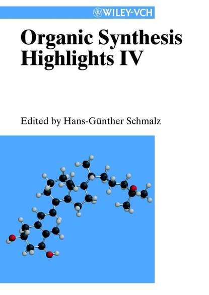 Скачать книгу Organic Synthesis Highlights IV