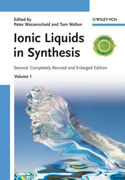 Скачать книгу Ionic Liquids in Synthesis