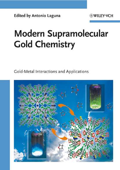 Скачать книгу Modern Supramolecular Gold Chemistry