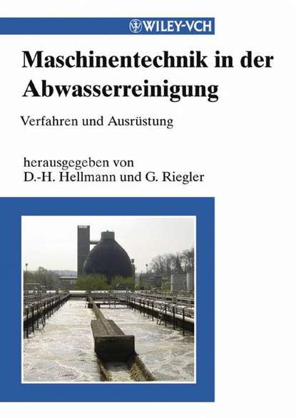 Скачать книгу Maschinentechnik in der Abwasserreinigung