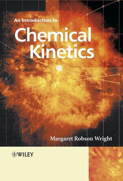 Скачать книгу Introduction to Chemical Kinetics